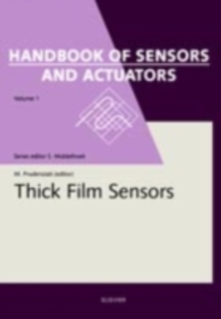 Thick Film Sensors : Volume 1, Hardback Book