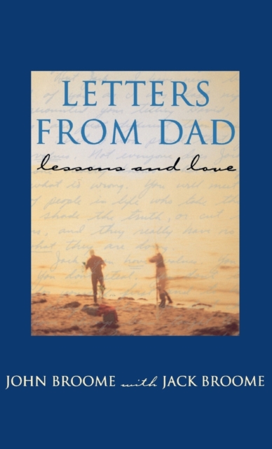 Letters from Dad : Lessons and Love, Hardback Book