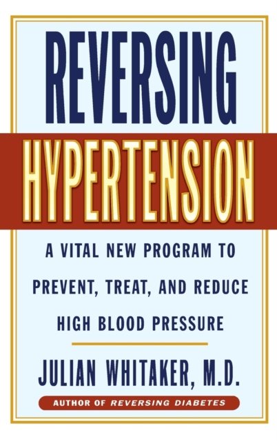 Reversing Hypertension, Hardback Book