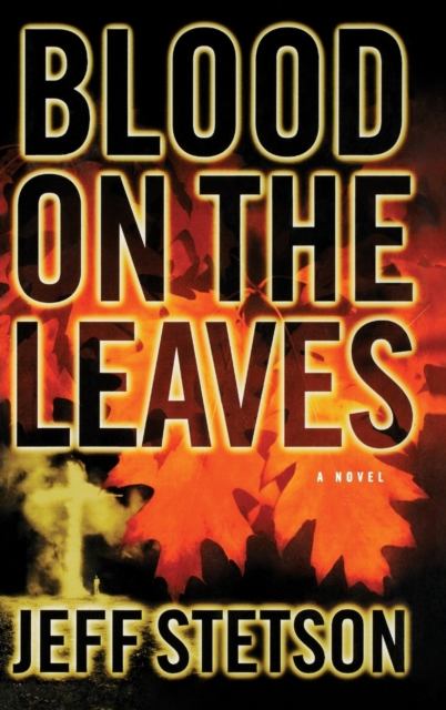 Blood On The Leaves, Hardback Book