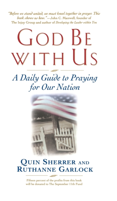 God Be with Us : A Daily  Guide to Praying for Our Nation, Hardback Book