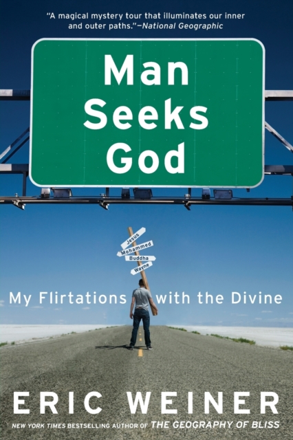 Man Seeks God : My Flirtations with the Divine, Paperback / softback Book