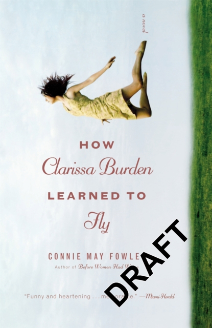 How Clarissa Burden Learned To Fly, Paperback / softback Book