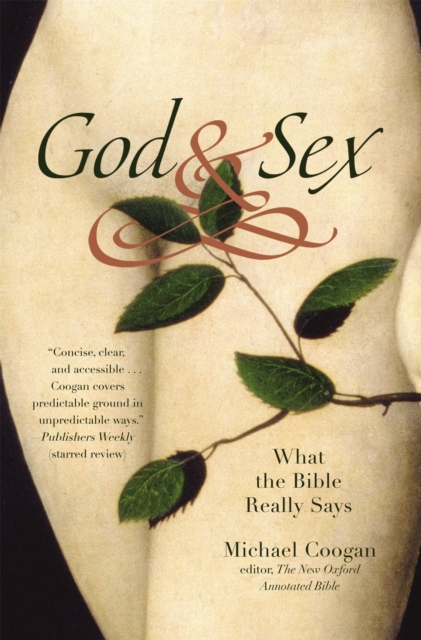 God And Sex : What the Bible Really Says, Paperback / softback Book