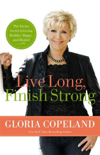 Live Long, Finish Strong, Paperback Book