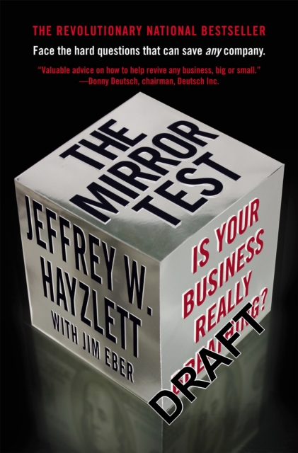 The Mirror Test : Is Your Business Really Breathing?, Paperback / softback Book