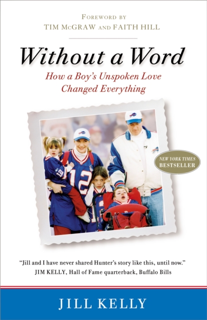 Without A Word : How a Boy's Unspoken Love Changed Everything, Paperback / softback Book