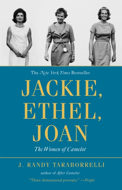 Jackie, Ethel, Joan : Women of Camelot, Paperback / softback Book