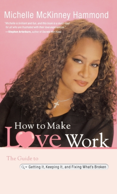 How to Make Love Work, Hardback Book