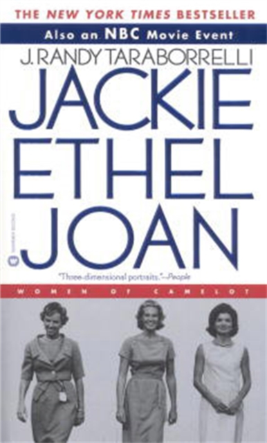 Jackie, Ethel, Joan : Women of Camelot, Paperback / softback Book