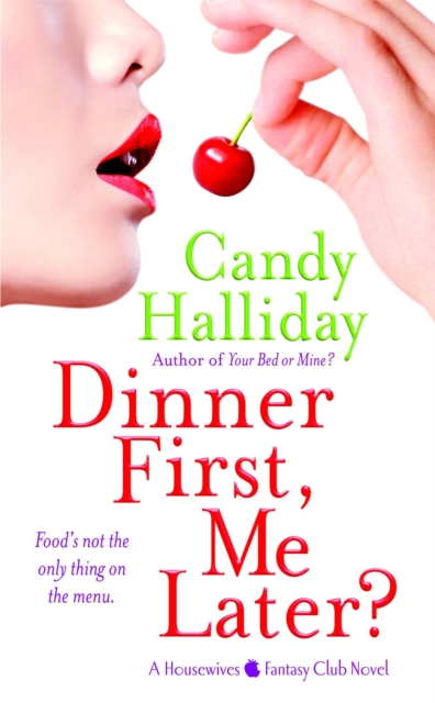Dinner First, Me Later?, Paperback / softback Book