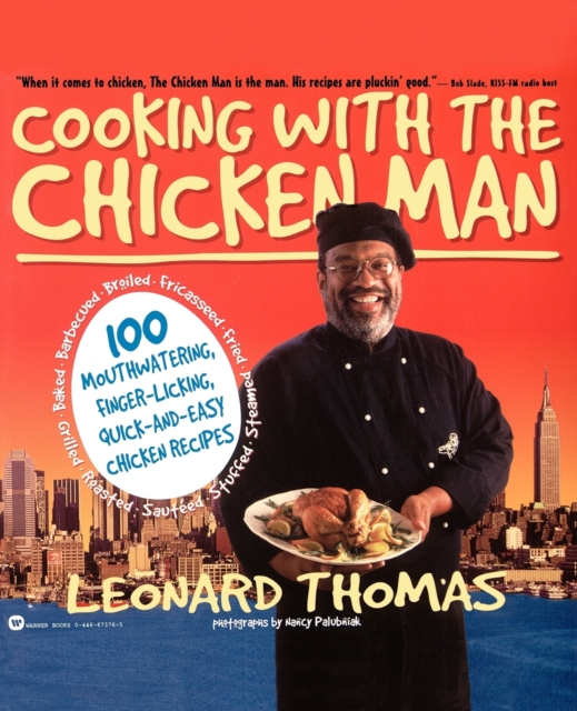 Cooking with the Chicken Man, Paperback / softback Book