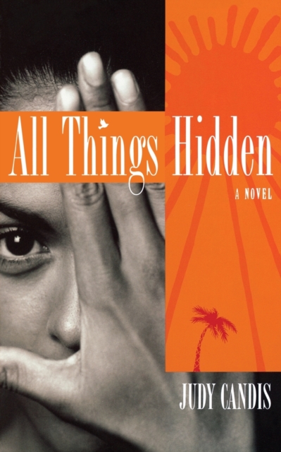 All Things Hidden, Paperback / softback Book