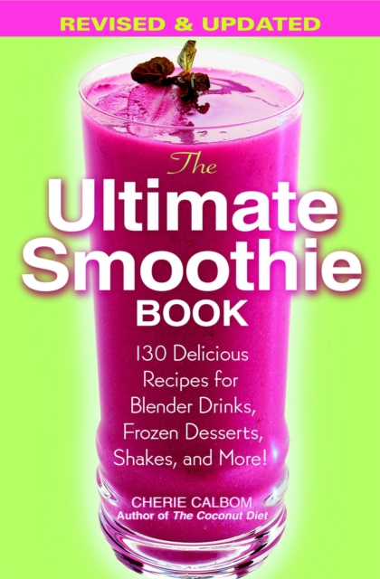 The Ultimate Smoothie Book, Paperback / softback Book
