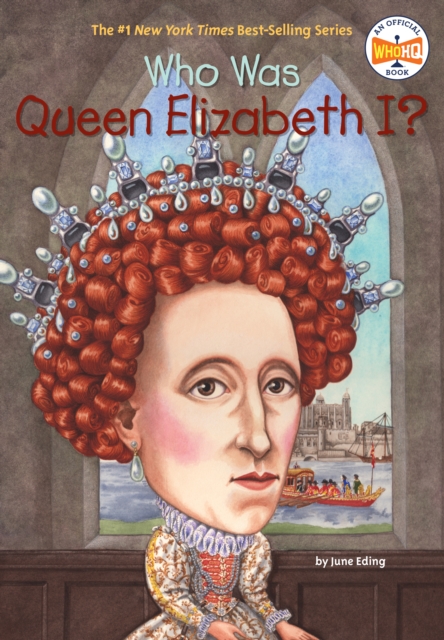 Who Was Queen Elizabeth I?, Paperback / softback Book
