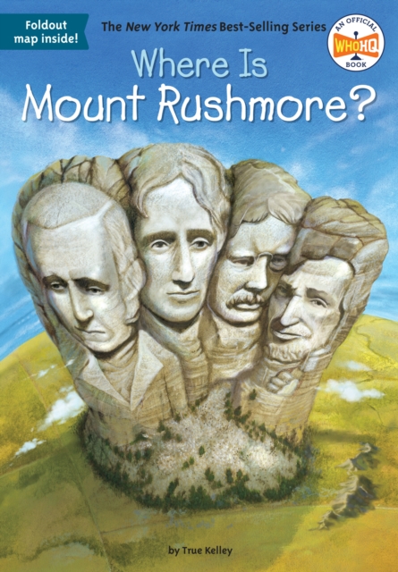 Where Is Mount Rushmore?, Paperback / softback Book