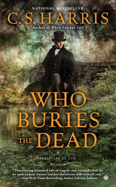 Who Buries The Dead : A Sebastian St. Cyr Mystery, Paperback / softback Book