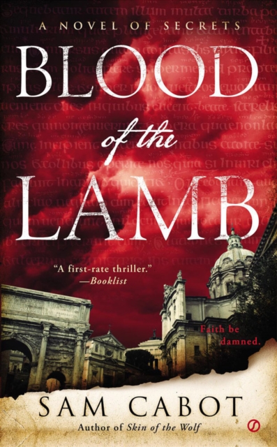 Blood Of The Lamb : A Novel of Secrets, Paperback / softback Book