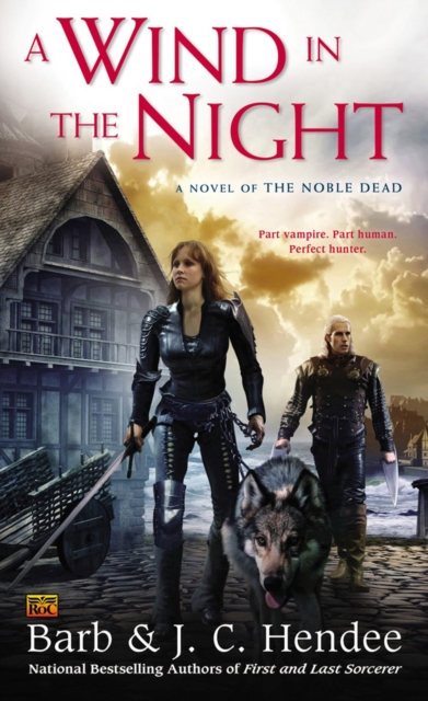A Wind In The Night : A Novel of the Noble Dead, Paperback / softback Book