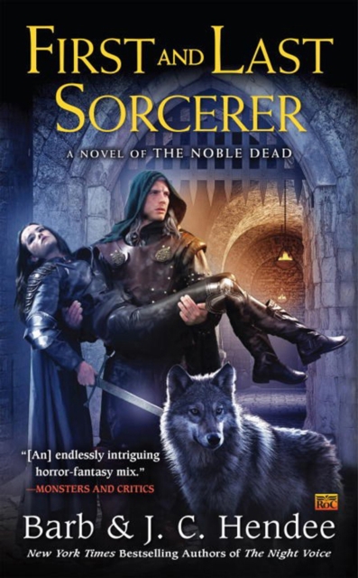 First And Last Sorcerer : A Novel of the Noble Dead, Paperback / softback Book