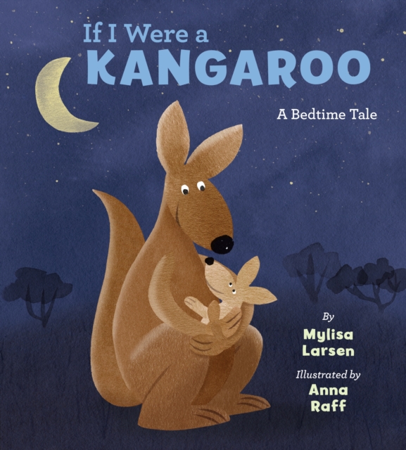 If I Were A Kangaroo, Hardback Book