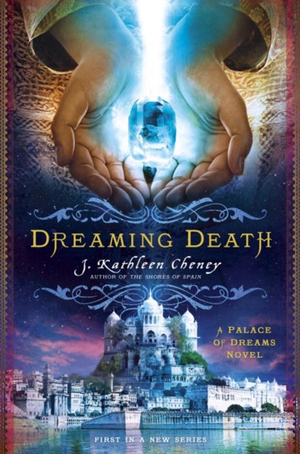 Dreaming Death : A Palace of Dreams Novel, Paperback / softback Book