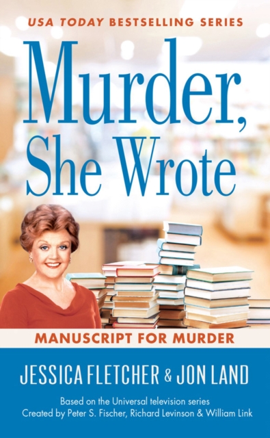 Murder, She Wrote: Manuscript For Murder : Murder, She Wrote #48, Paperback / softback Book
