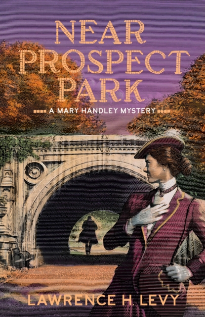 Near Prospect Park : A Mary Handley Mystery, Paperback / softback Book