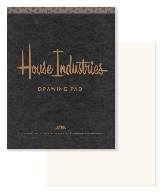 House Industries Drawing Pad : 40 Acid-Free Sheets, Drawing Tips, Extra-Thick Backing Board, Diary Book