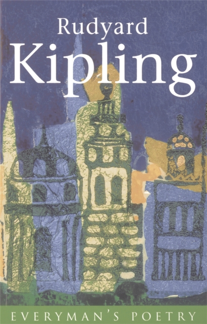 Rudyard Kipling: Everyman Poetry, Paperback / softback Book