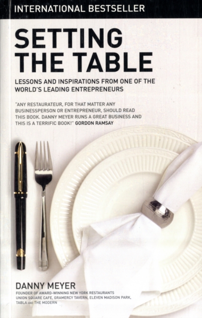 Setting the Table: The Transforming Power of Hospitality in Business, Paperback / softback Book