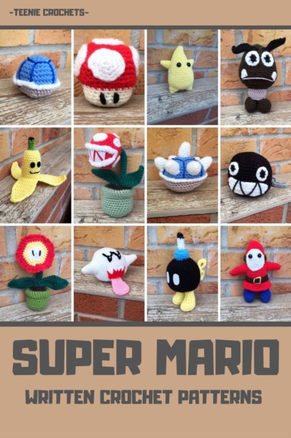 Super Mario - Written Crochet Patterns, EPUB eBook