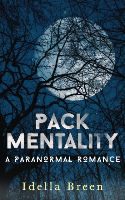 Pack Mentality (Fire & Ice #4), EPUB eBook