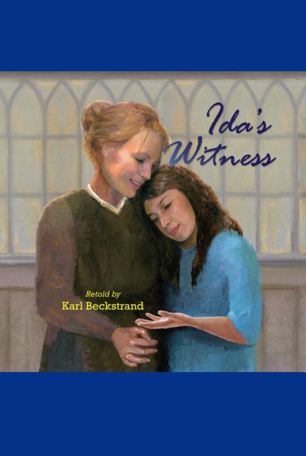 Ida's Witness: The True Story of an Immigrant Girl, EPUB eBook