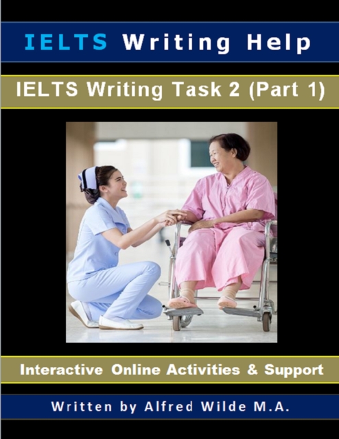 IELTS Writing Help. IELTS Writing Task 2 (Part 1) Interactive Online Activities., EPUB eBook