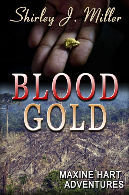 Blood Gold, Maxine Hart Adventures 7, EPUB eBook