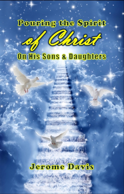 Pouring the Spirit of Christ on His Sons & Daughters, EPUB eBook