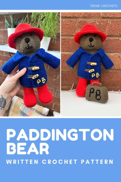 Paddington Bear - Written Crochet Pattern, EPUB eBook