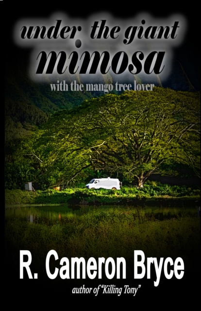 Under the Giant Mimosa with the Mango Tree Lover, EPUB eBook