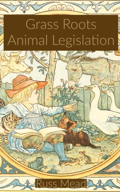 Grass Roots Animal Legislation, EPUB eBook