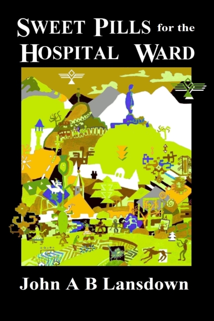 Sweet Pills for the Hospital Ward, EPUB eBook