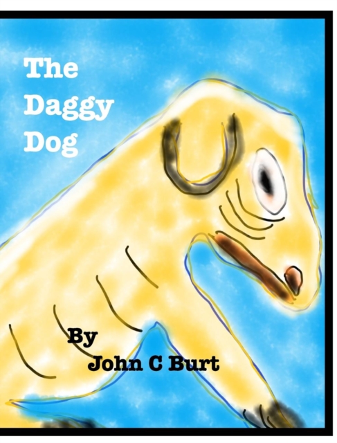 The Daggy Dog, Hardback Book