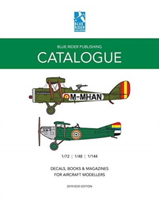 Blue Rider Publishing Catalogue : Decals, books and magazines for aircraft modellers 2019/2020 Edition, Paperback / softback Book