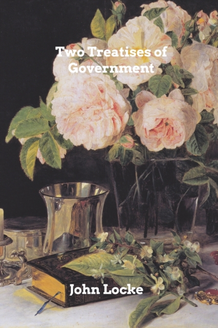 Two Treatises of Goverment, Paperback / softback Book