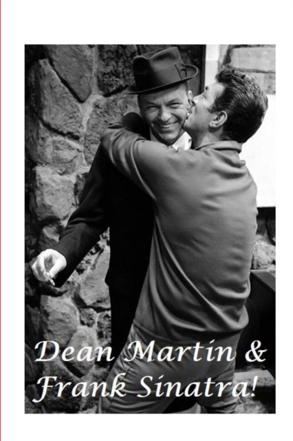 Dean Martin and Frank Sinatra!, Paperback / softback Book