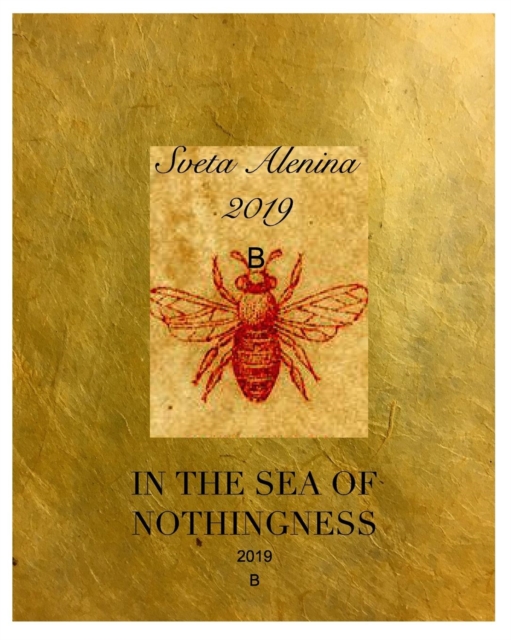 IN THE SEA OF NOTHINGNESS, Paperback Book