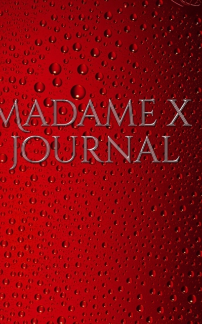 madame x journal : Madame x drawing Journal, Paperback / softback Book
