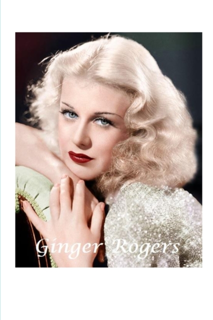 Ginger Rogers, Paperback / softback Book