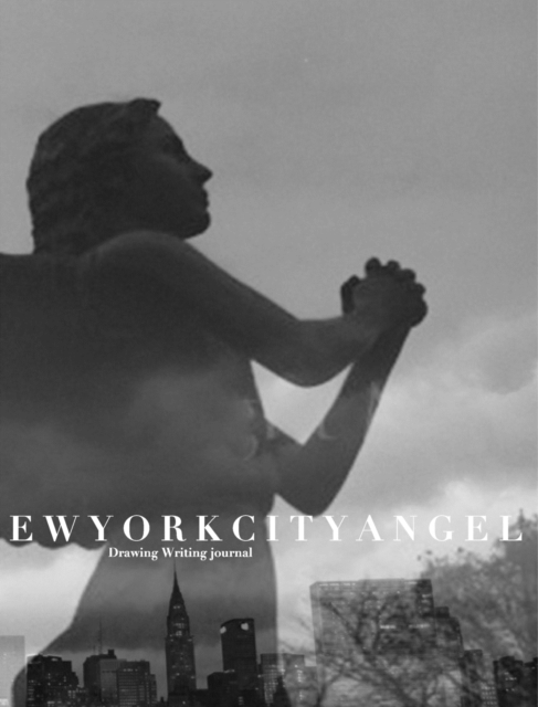 New York City Angel Writing Drawing Journal : New York City Angel Journal, Hardback Book