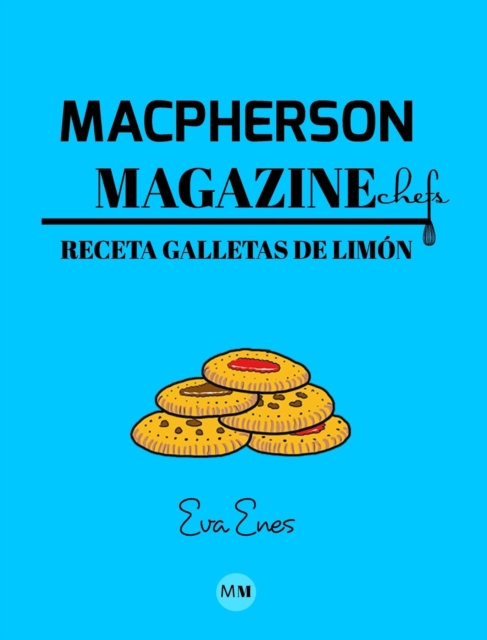 Macpherson Magazine Chef's - Receta Galletas de limon, Hardback Book